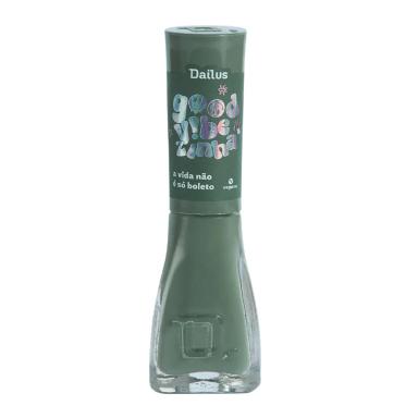 Esmalte Dailus Good Vibezinha A vida não é só Boleto Verde Musgo 8ml