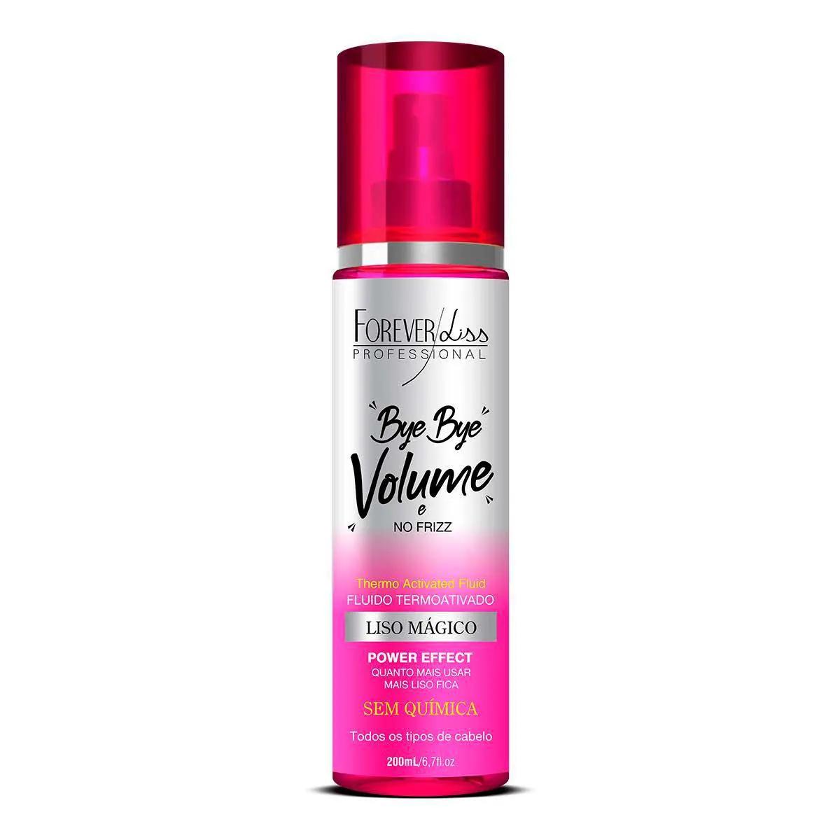 Fluido Termoativado Forever Liss Bye Bye Volume e no Frizz com 200ml