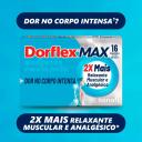 Dorflex Max Dipirona 600mg + Citrato de Orfenadrina 70mg + Cafeína 100mg 16 comprimidos