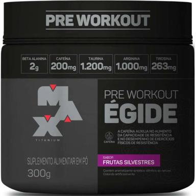 EGIDE PRE-TREINO MAX TITANIUM FRUTAS SILVESTRES 300G
